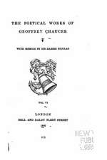 The Poetical Works of Geoffrey Chaucer