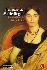 El Misterio de Marie Roget/Le Mystere de Marie Roget