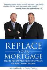 Replace Your Mortgage