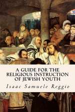 A Guide for the Religious Instruction of Jewish Youth