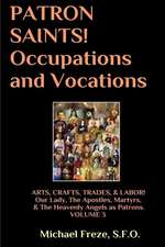 Patron Saints! Occupations and Vocations