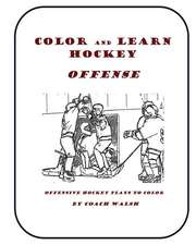 Color and Learn Hockey - Offense