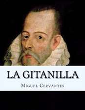 La Gitanilla (Spanish Edition) Espanol