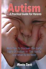 Autism a Practical Guide for Parents