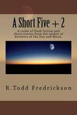 A Short Five