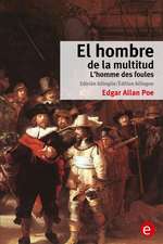 El Hombre de La Multitud/L'Homme Des Foules