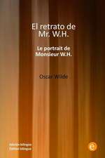 El Retrato de Mister W.H./Le Portrait de Monsieur W.H.