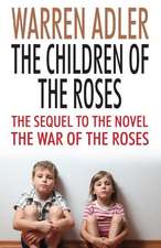 The Children of the Roses