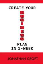 Create Your Business Plan in 1-Week