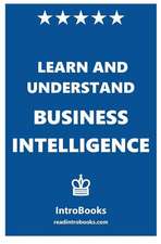 Learn and Understand Business Intelligence