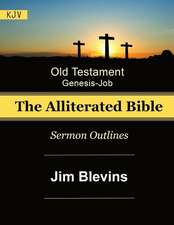 The Alliterated Bible - KJV - Old Testament - Genesis-Job