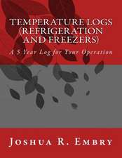 Temperature Logs (Refrigeration and Freezers)