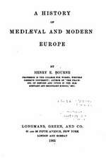 A History of Mediaeval and Modern Europe