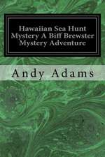 Hawaiian Sea Hunt Mystery a Biff Brewster Mystery Adventure