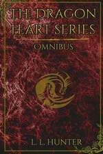 The Dragon Heart Series Omnibus