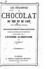 Les Influences Du Chocolat, Du the Et Du Cafe Sur L'Economie Humaine