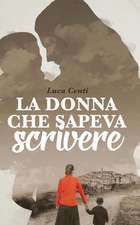 La Donna Che Sapeva Scrivere