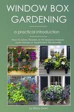 Window Box Gardening - A Practical Introduction