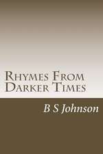 Rhymes from Darker Times