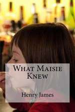 What Maisie Knew