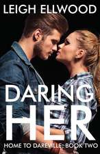 Daring Her