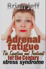 Adrenal Fatigue