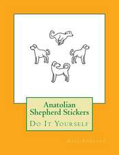 Anatolian Shepherd Stickers