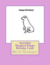 Australian Shepherd Happy Birthday Cards