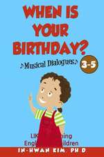 When Is Your Birthday? Musical Dialogues