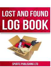 Lost and Found Log Book