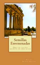 Semillas Envenenadas