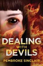 Dealing with Devils