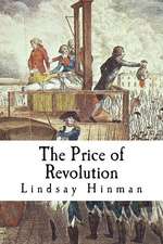 The Price of Revolution