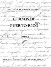 Diccionario Biografico Corsos de Puerto Rico