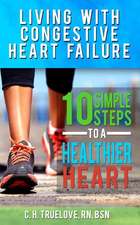 Living with Congestive Heart Failure