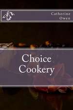 Choice Cookery