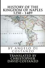 History of the Kingdom of Naples 1250 - 1489