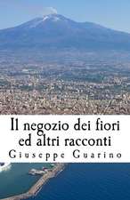 Il Negozio Dei Fiori Ed Altri Racconti