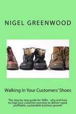 Walking in Your Customers' Shoes