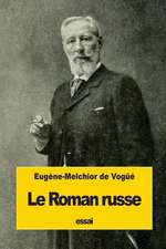 Le Roman Russe