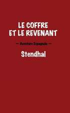 Le Coffre Et Le Revenant. Aventure Espagnole.