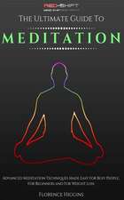 Meditation - The Ultimate Guide