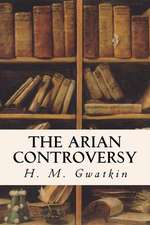 The Arian Controversy