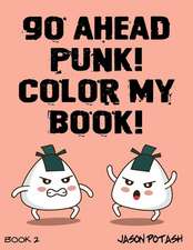 Go Ahead Punk Color My Book - Vol. 2