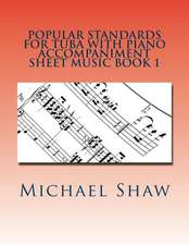 Popular Standards for Tuba with Piano Accompaniment Sheet Music Book 1