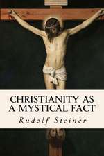 Christianity as a Mystical Fact