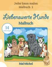 Liebenswerte Hunde Malbuch