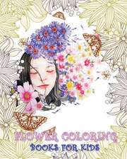 Flower Coloring Books for Kids