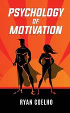 Psychology of Motivation