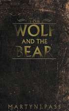 The Wolf and the Bear